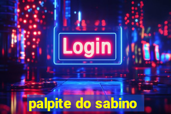 palpite do sabino